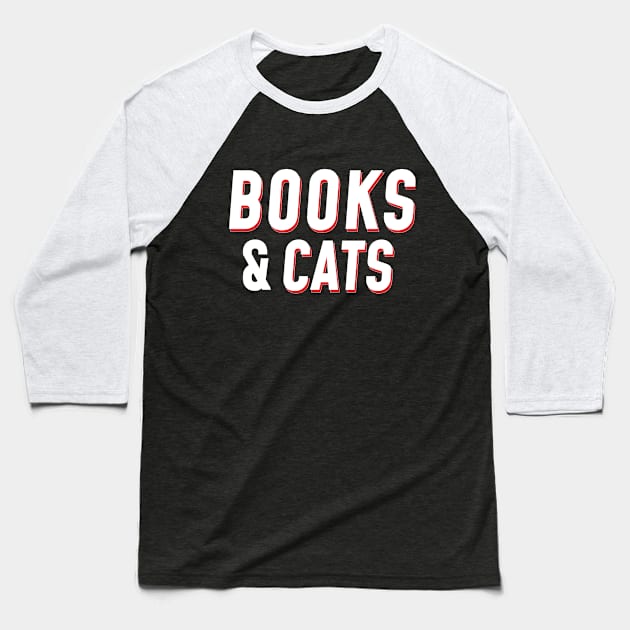 Books and Cats Baseball T-Shirt by vanityvibes